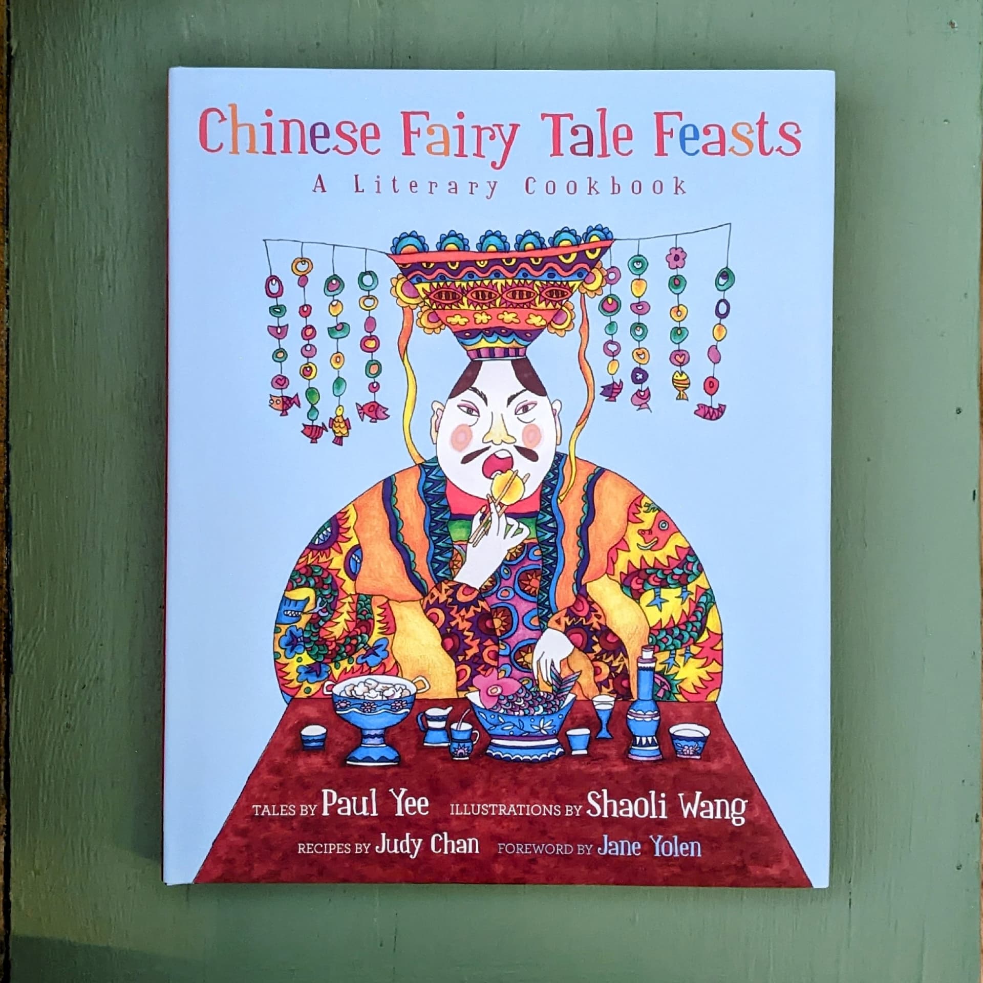 Chinese Fairy Tale Feasts - Cookbook