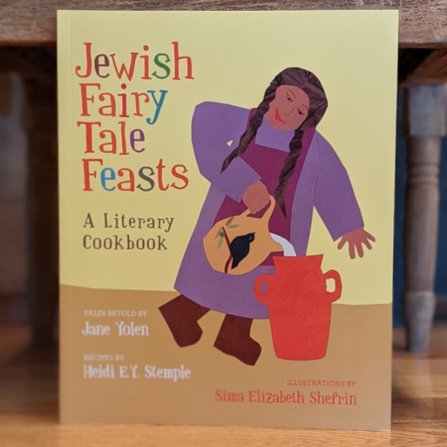 Jewish Fairy Tale Feasts - Cookbook